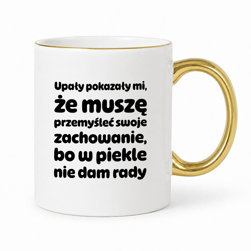 Kubek z nadrukiem - "Upały pokazały mi"
