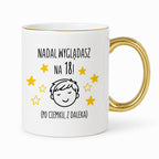 Kubek z nadrukiem - "Nadal wyglądasz na 18" II