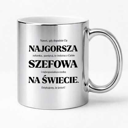 Kubek z nadrukiem - "NAJGORSZA SZEFOWA NA ŚWIECIE (ale jednak nie 🥰)"