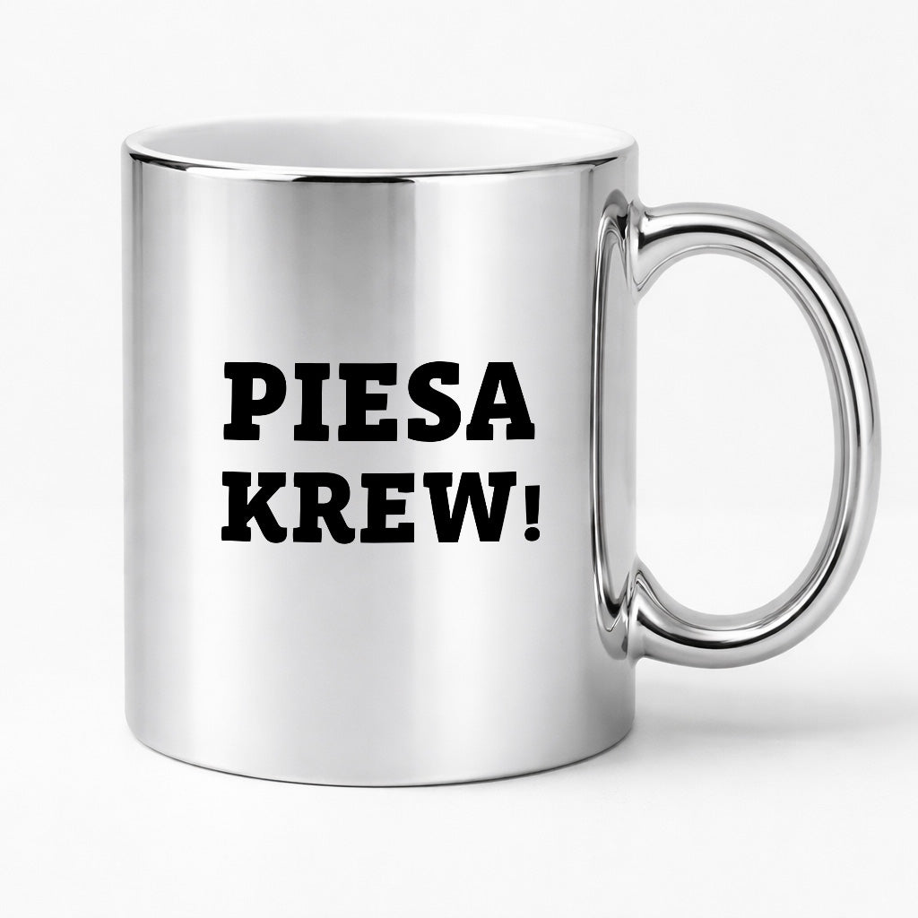 Kubek z nadrukiem - "Piesa krew!"