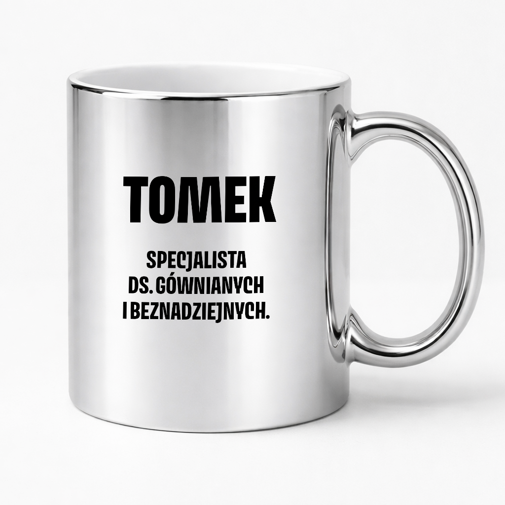 Kubek z IMIENIEM - "Specjalista ds. gównianych i beznadziejnych"