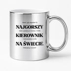Kubek z nadrukiem - "NAJGORSZY KIEROWNIK NA ŚWIECIE (ale jednak nie 🥰)"