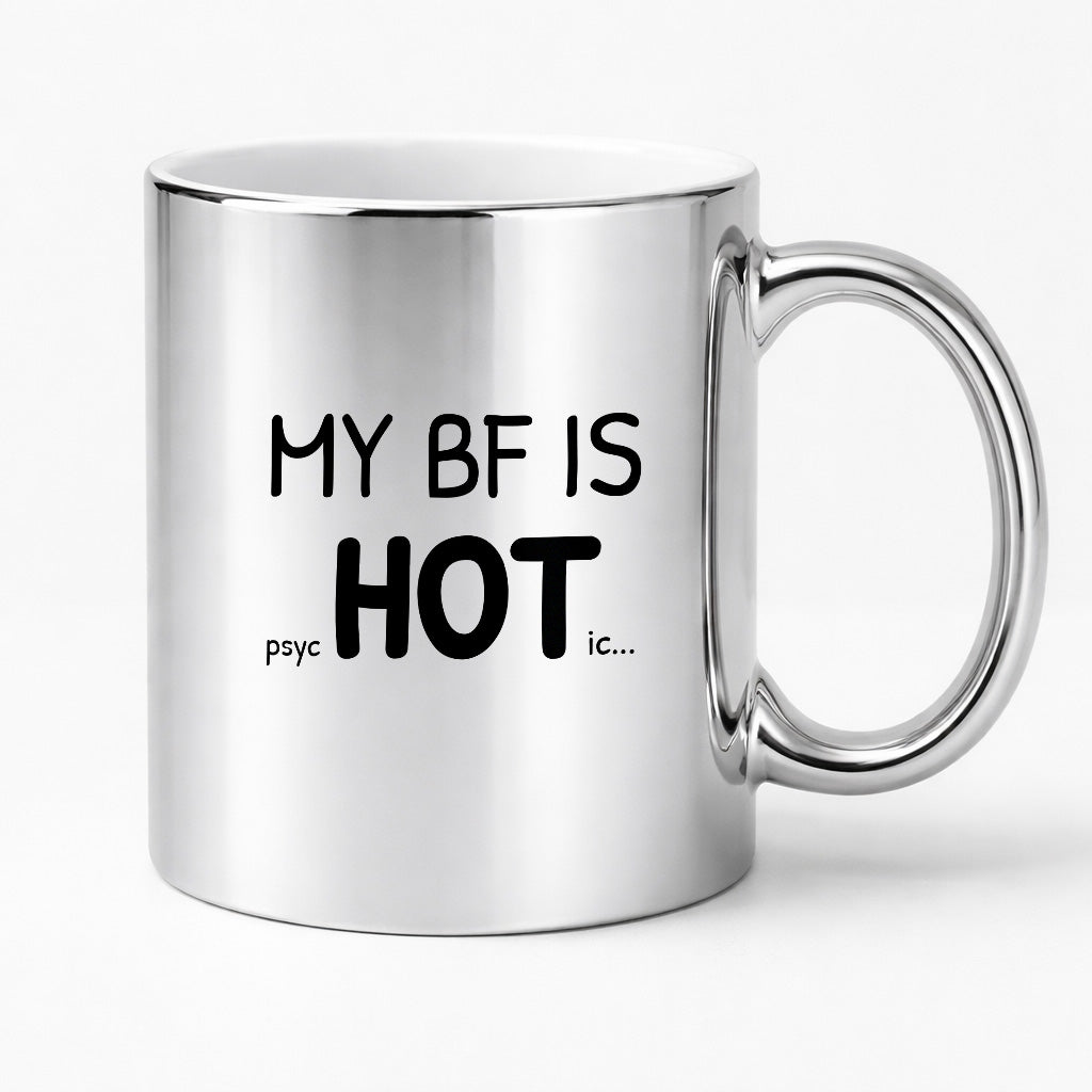 Kubek z nadrukiem - "MY BF IS psycHOTic..."