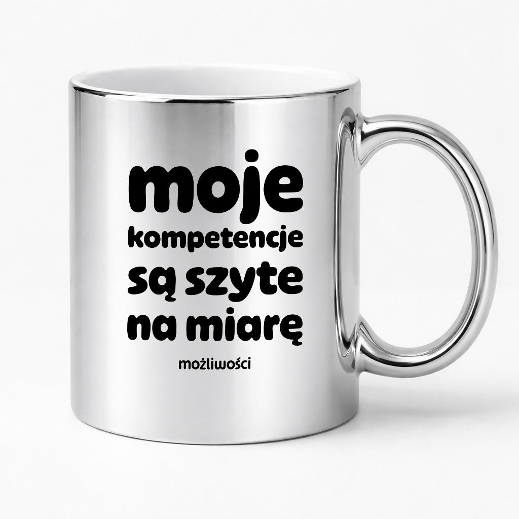 Kubek z nadrukiem "moje komeptencje są szyte na miarę"