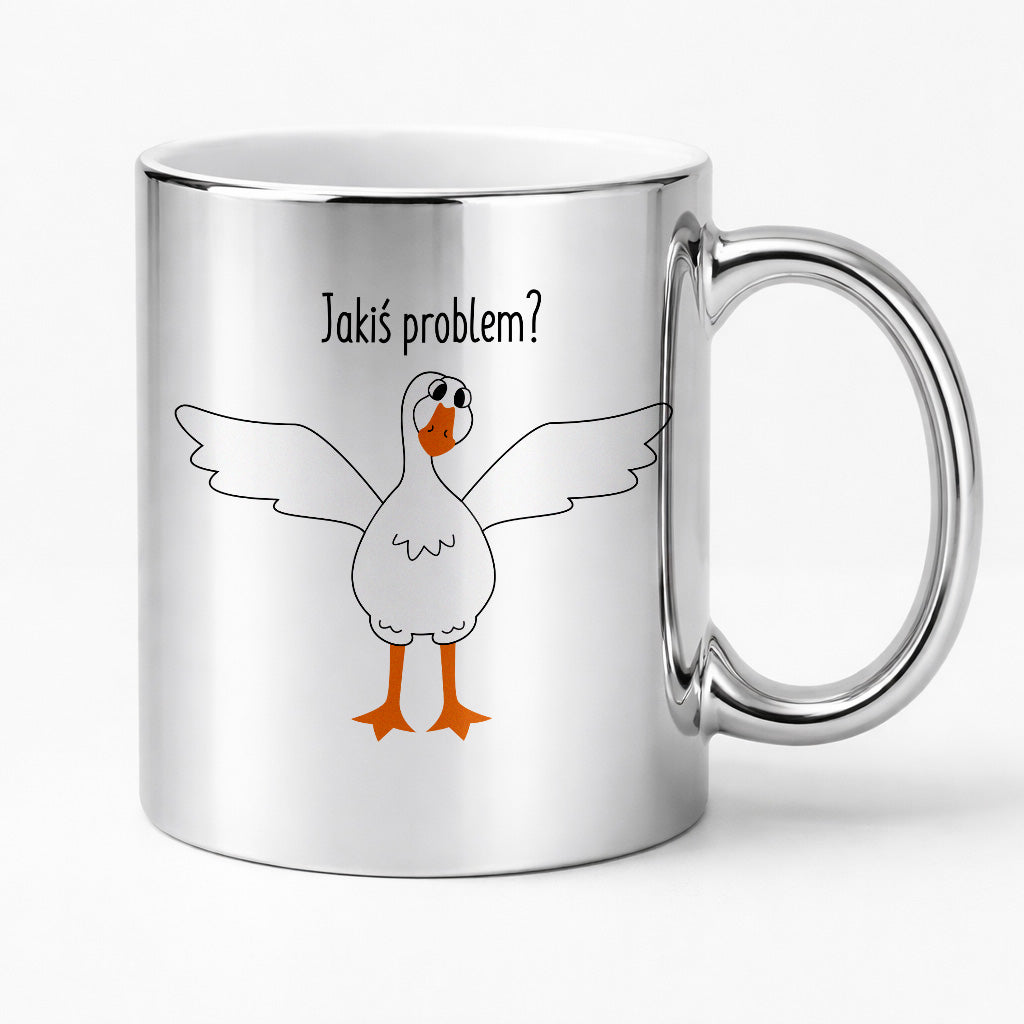 Kubek z nadrukiem - "Jakiś problem?" GĄSKA