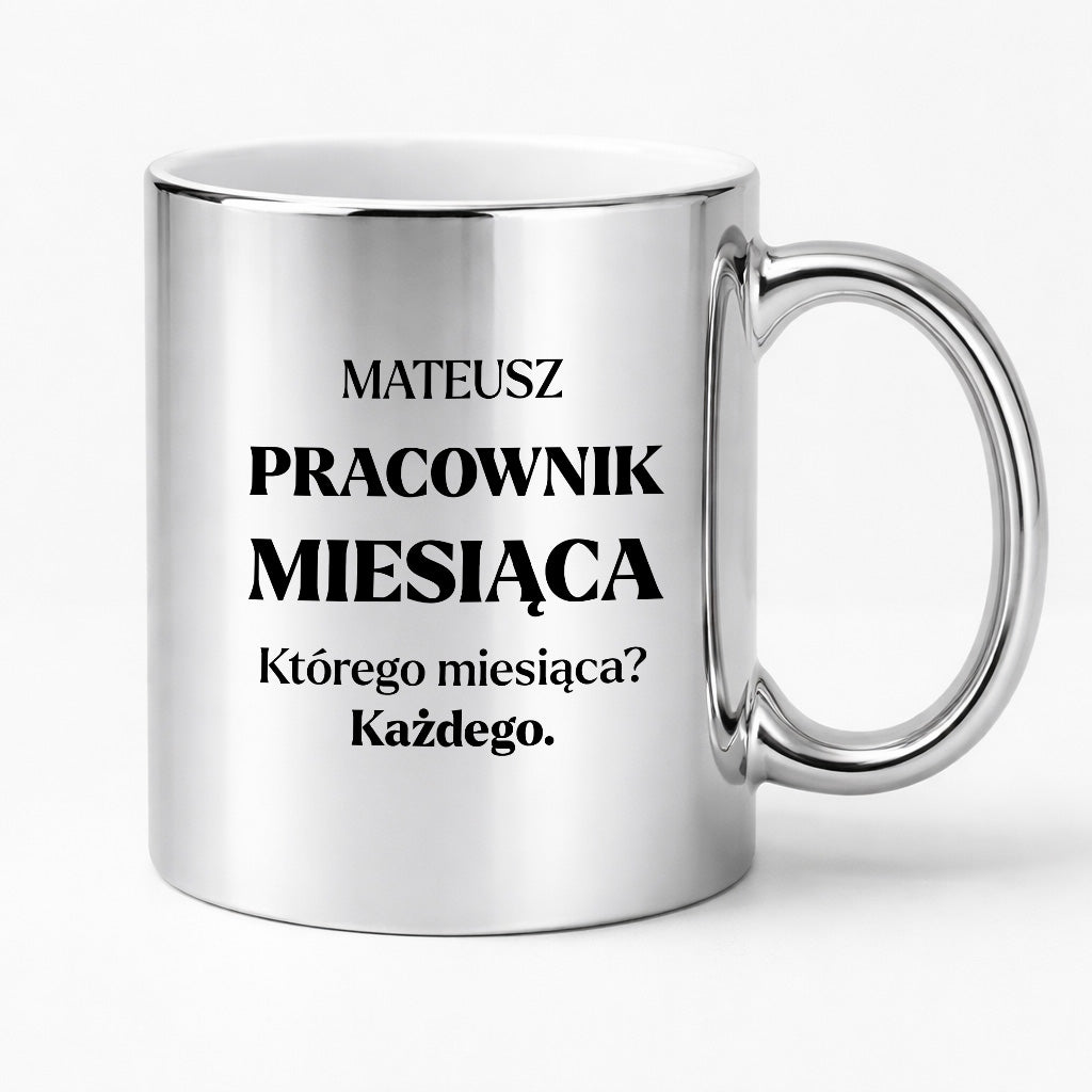 Kubek z nadrukiem - "Pracownik miesiąca z imieniem"