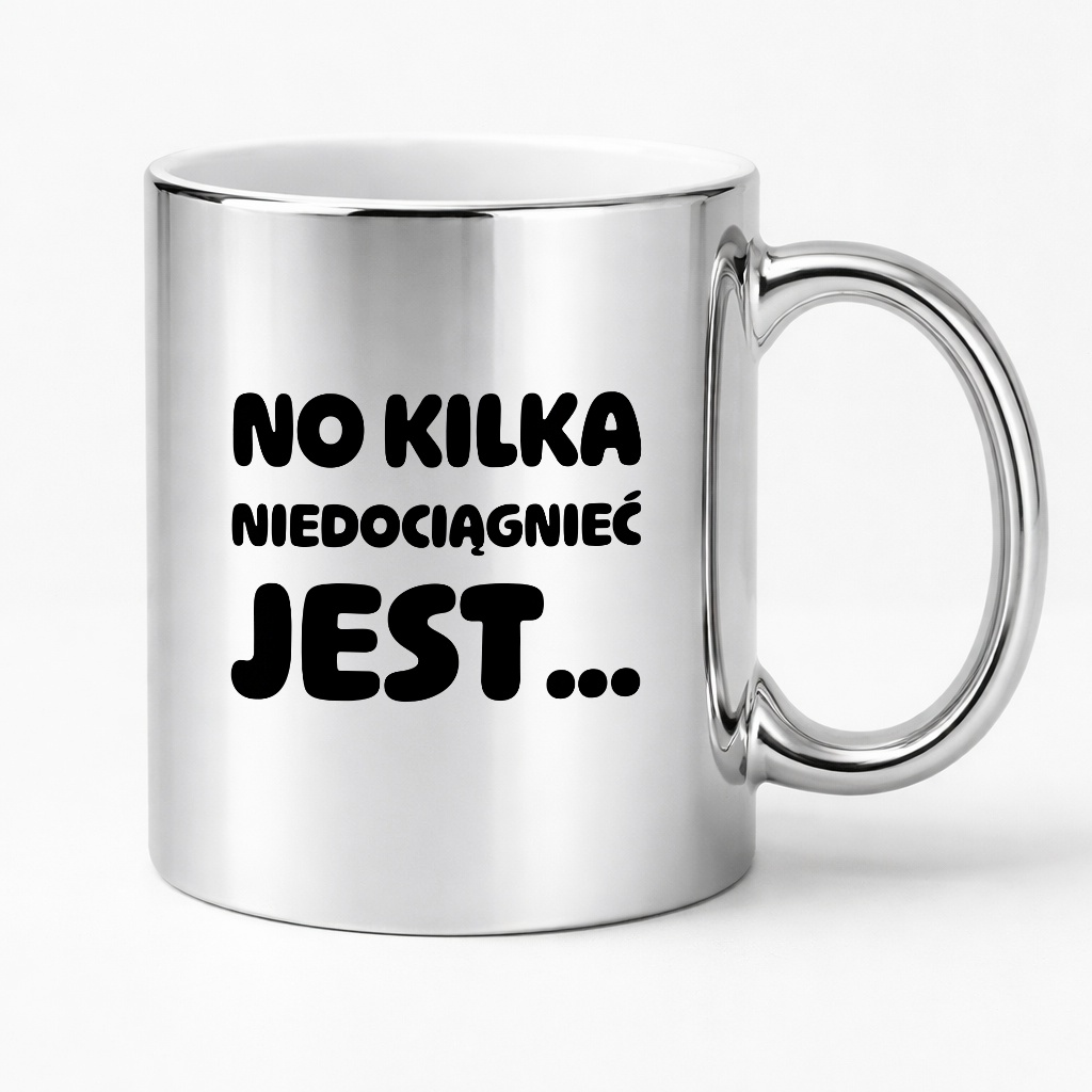 Kubek z nadrukiem - "No kilka niedociągnięć jest..."