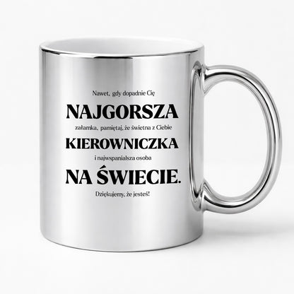 Kubek z nadrukiem - "NAJGORSZA KIEROWNICZKA NA ŚWIECIE (ale jednak nie 🥰)"