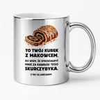 Kubek z nadrukiem "Kubek z makowcem"