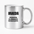 Kubek z IMIENIEM - "Specjalistka ds. gównianych i beznadziejnych"
