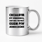 Kubek z nadrukiem - "Chciałbym być ośmiornicą"
