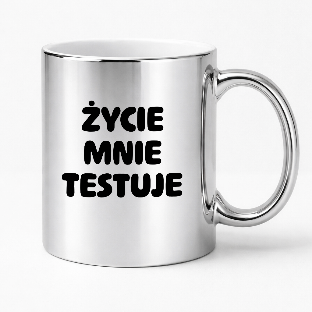 Kubek z nadrukiem - "Życie mnie testuje"