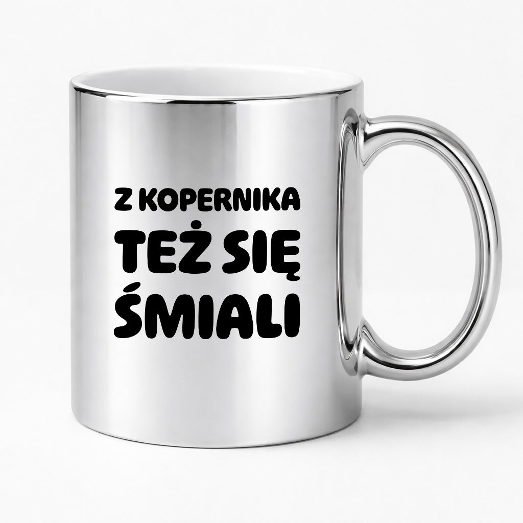 Kubek z nadrukiem - "Z Kopernika też się śmiali"