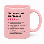 Kubek z nadrukiem "Kierowniczka pierdolnika"