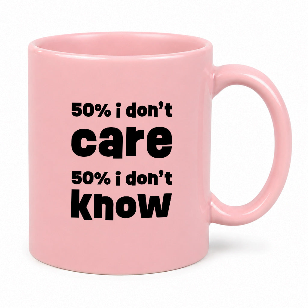 Kubek z nadrukiem "50% i don't care 50% i don't know"