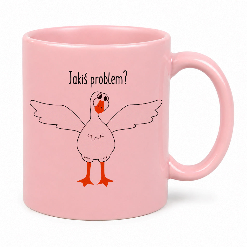 Kubek z nadrukiem - "Jakiś problem?" GĄSKA