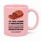 Kubek z nadrukiem "Kubek z makowcem"