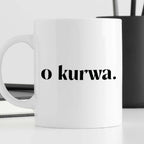 Kubek z nadrukiem "o kurwa" 330 ml