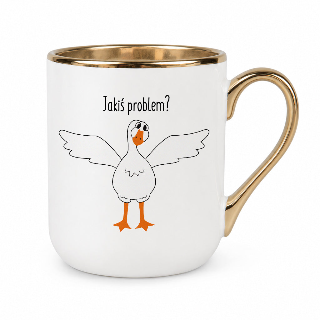 Kubek z nadrukiem - "Jakiś problem?" GĄSKA