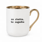 Kubek z nadrukiem "co chatka, to zagadka"