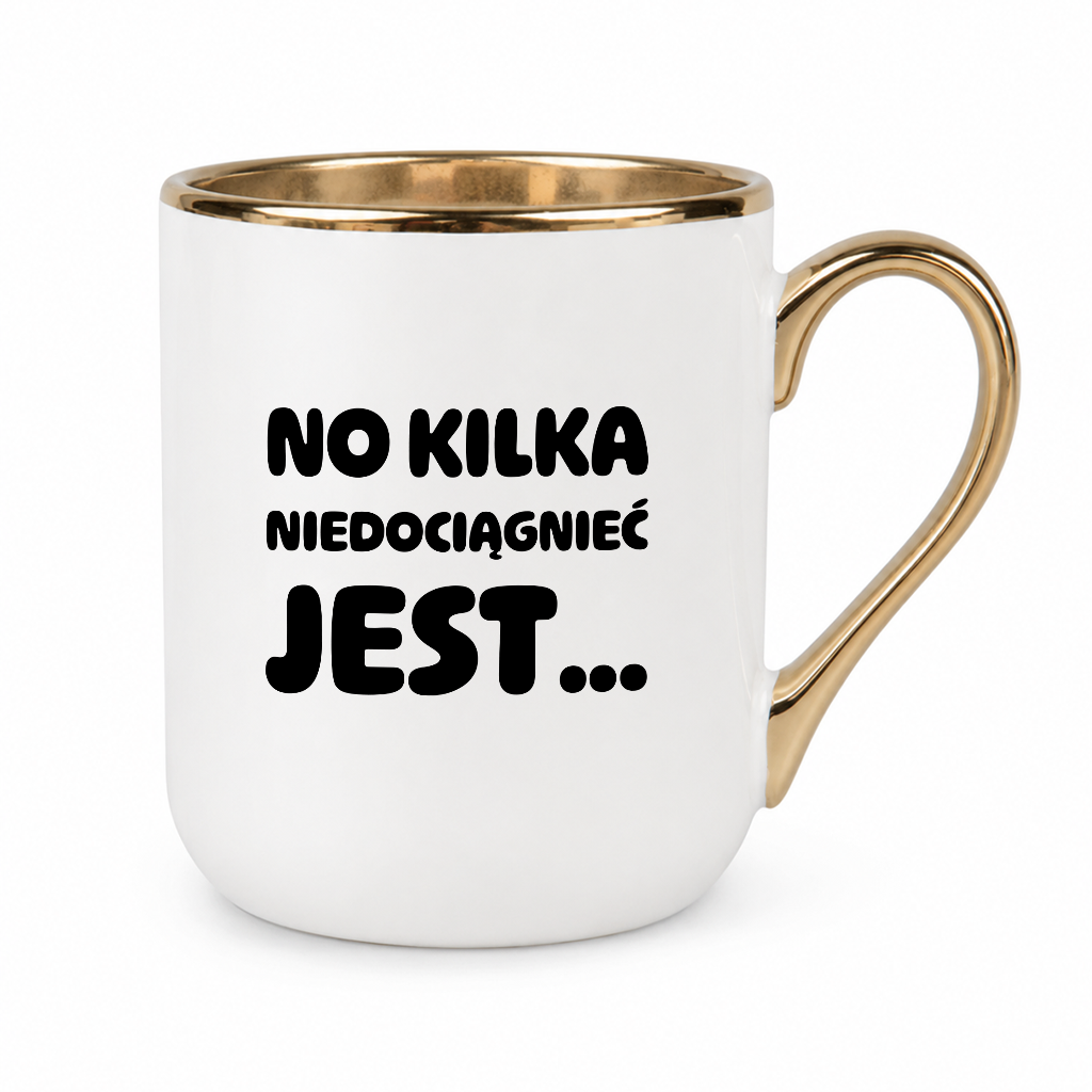 Kubek z nadrukiem - "No kilka niedociągnięć jest..."