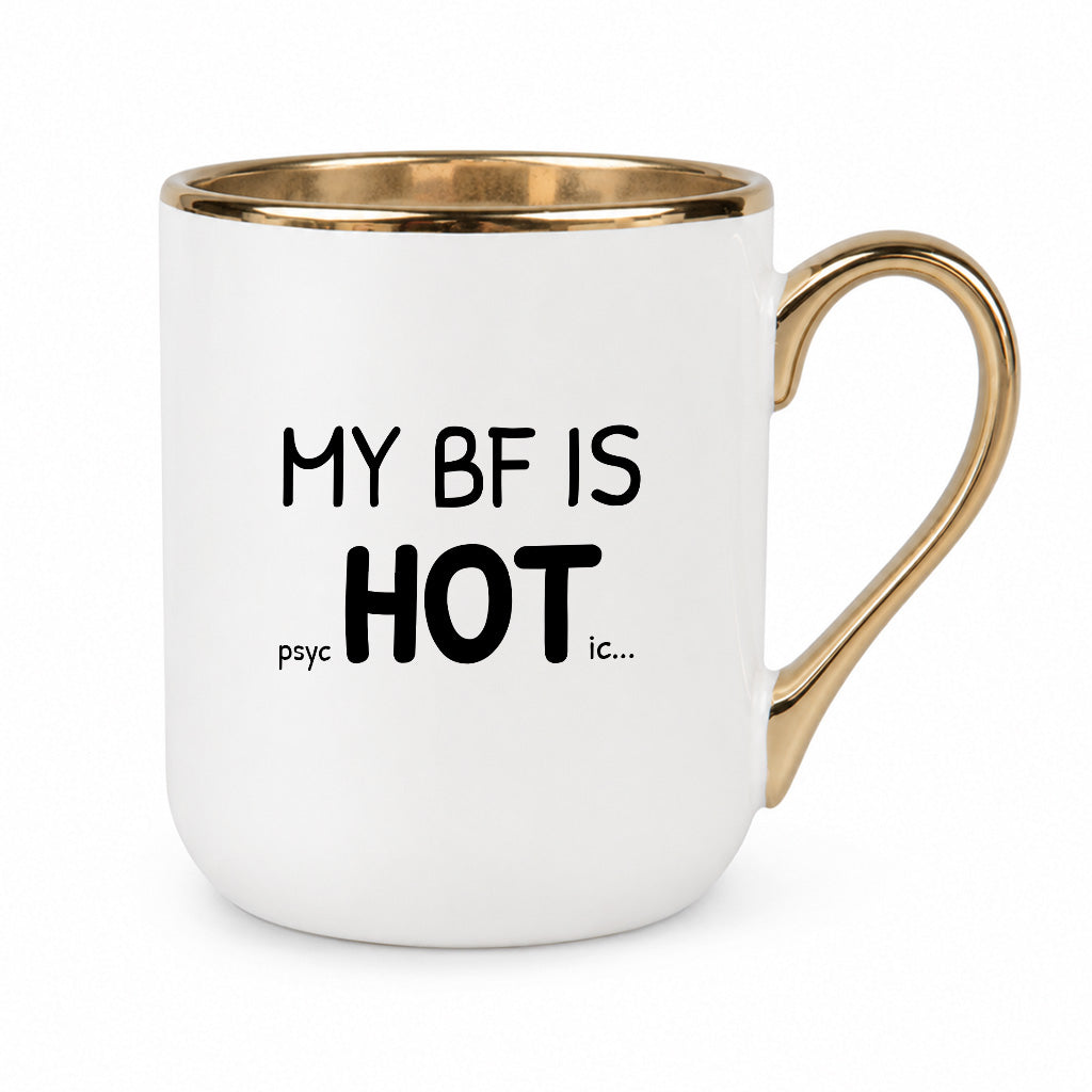 Kubek z nadrukiem - "MY BF IS psycHOTic..."