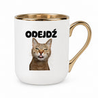 Kubek z nadrukiem - "Odejdź" KOT
