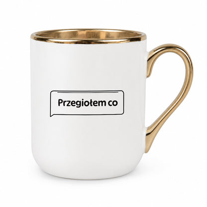 Kubek z nadrukiem - MEM -  "Przegiołem co"