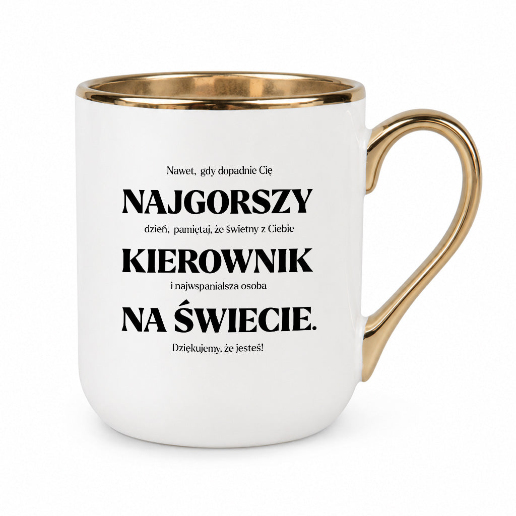 Kubek z nadrukiem - "NAJGORSZY KIEROWNIK NA ŚWIECIE (ale jednak nie 🥰)"