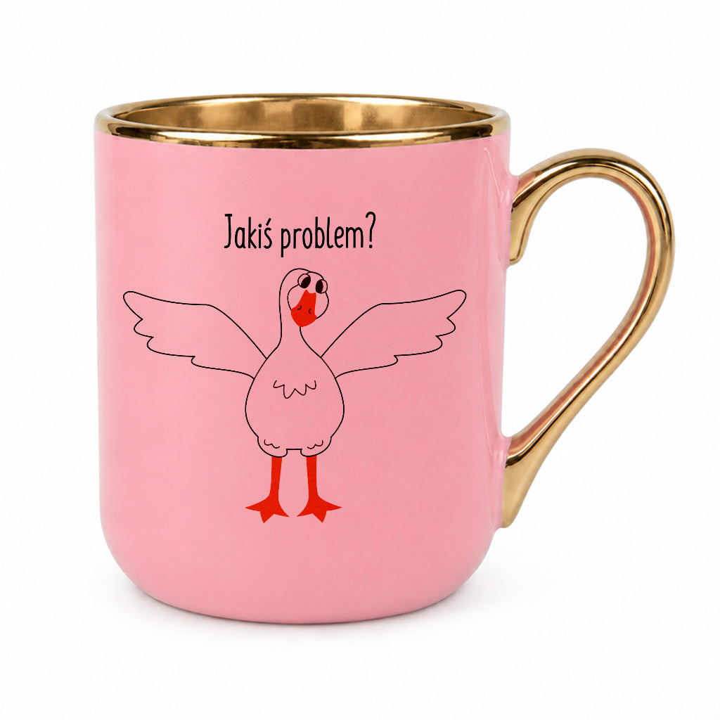 Kubek z nadrukiem - "Jakiś problem?" GĄSKA