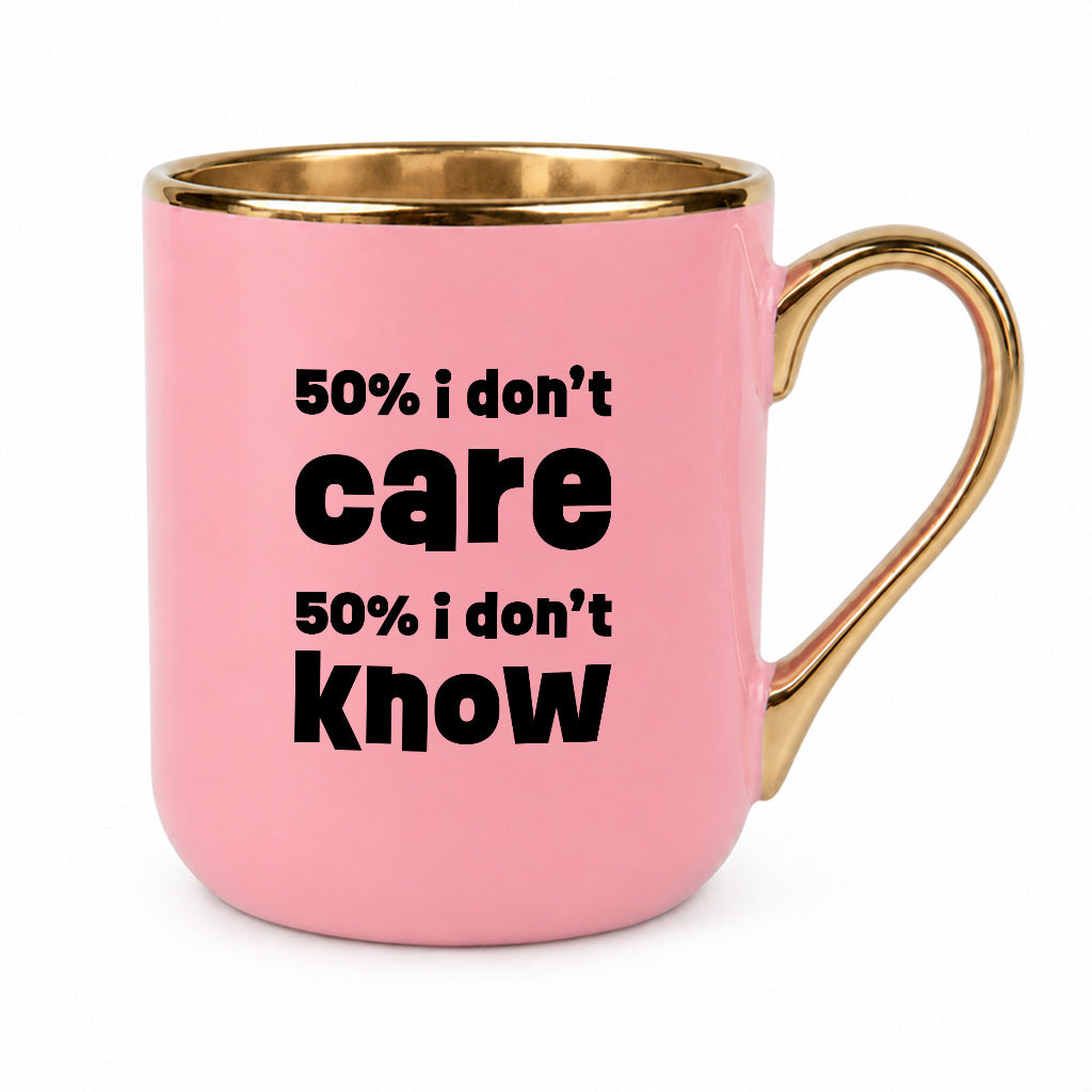 Kubek z nadrukiem "50% i don't care 50% i don't know"