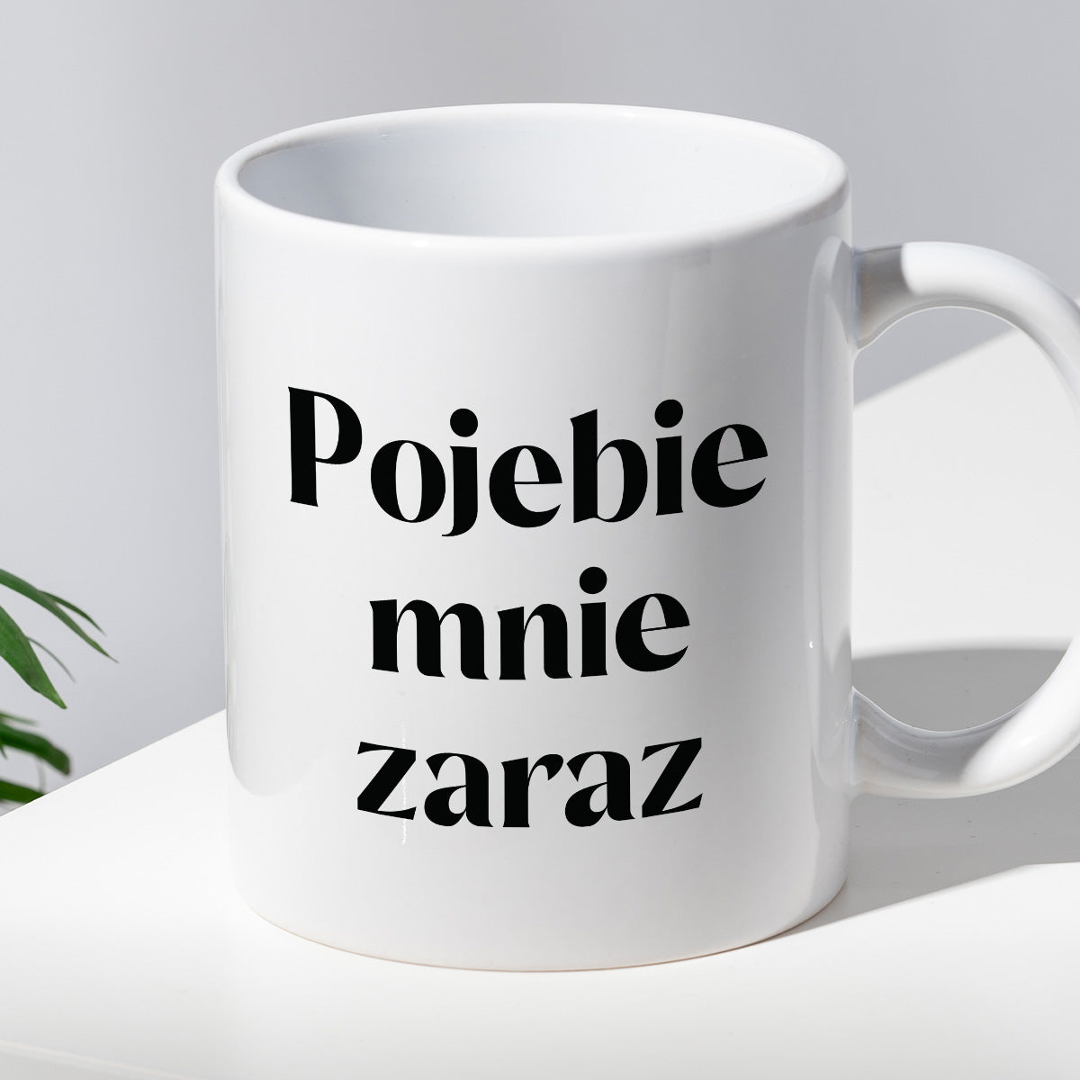 Kubek z nadrukiem "Pojebie mnie zaraz" 330 ml