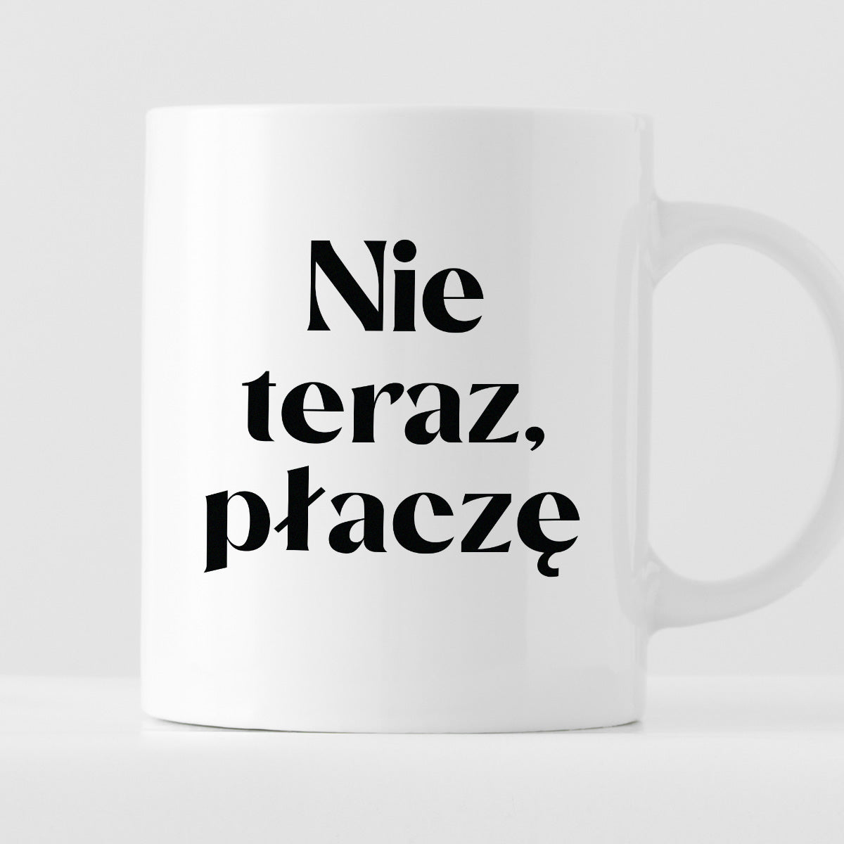 Kubek z nadrukiem "Nie teraz, płaczę"