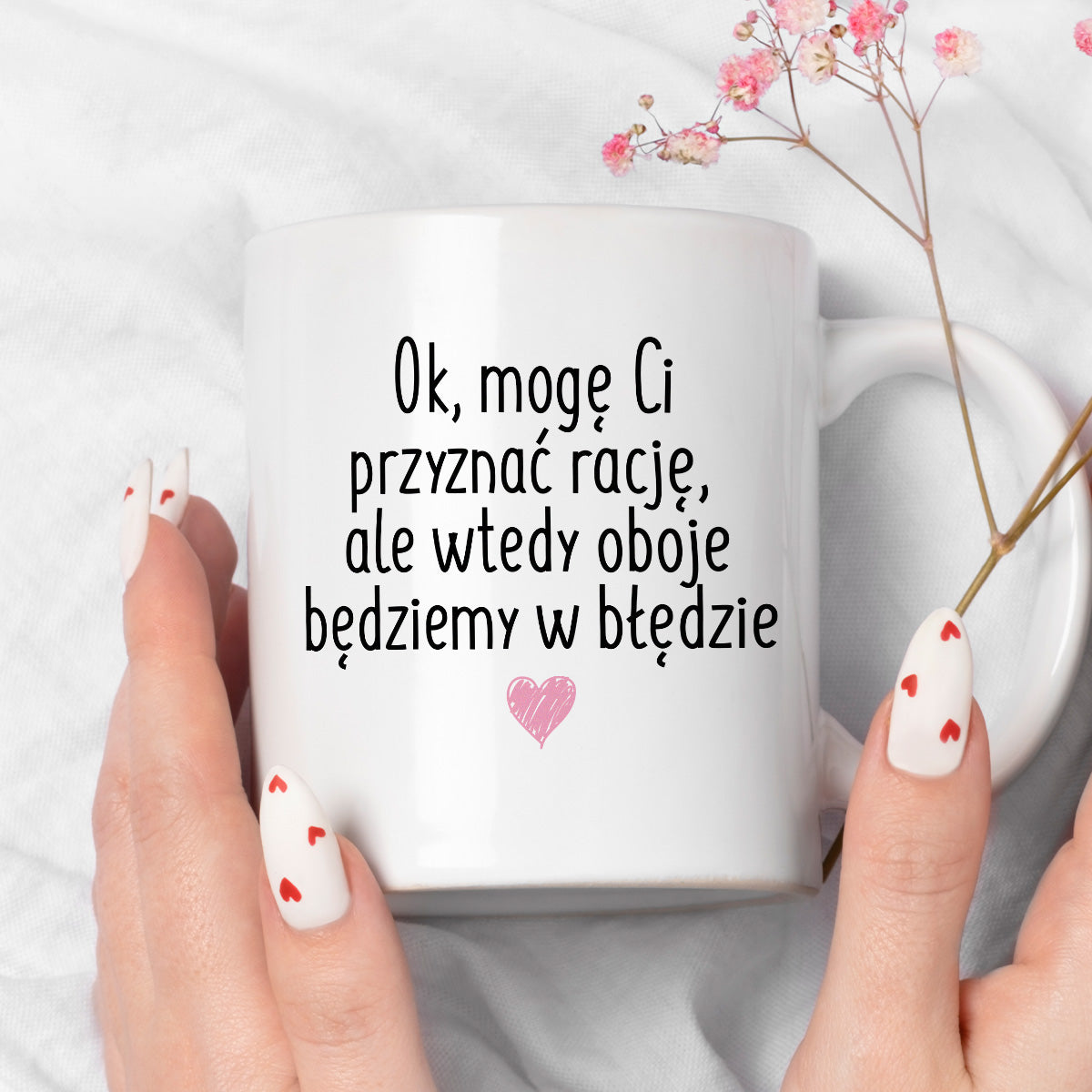 Kubek z nadrukiem "Ok, mogę Ci przyznać rację, ale wtedy oboje będziemy w błędzie"