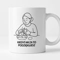 Kubek z nadrukiem "Kiedyś mi za to podziękujesz" - Cytaty MAMY - DZIEŃ MAMY