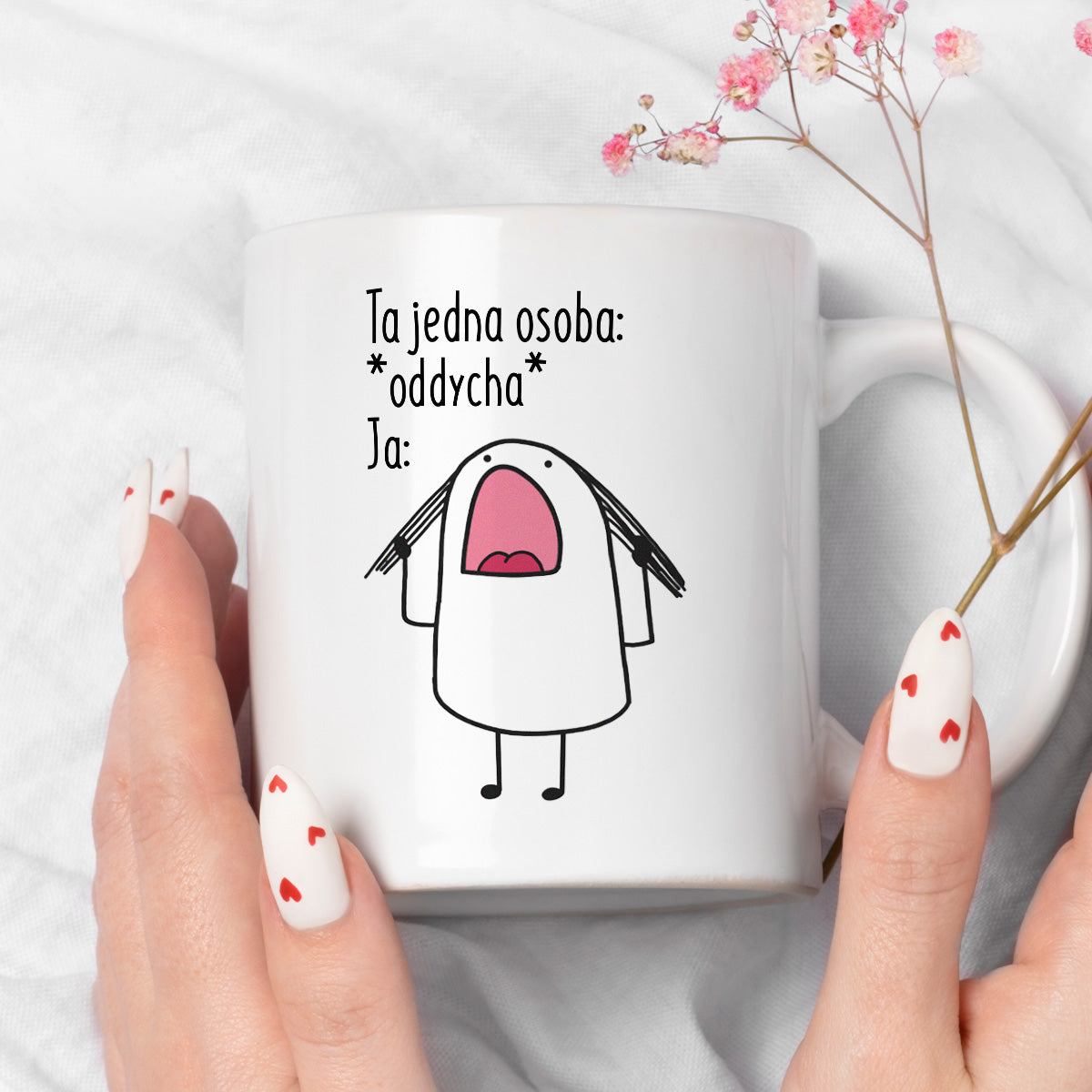 Kubek z nadrukiem "Ta jedna osoba:  *oddycha* Ja:"