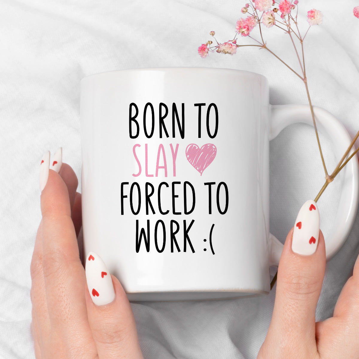 Kubek z nadrukiem "Born to slay forced to work"