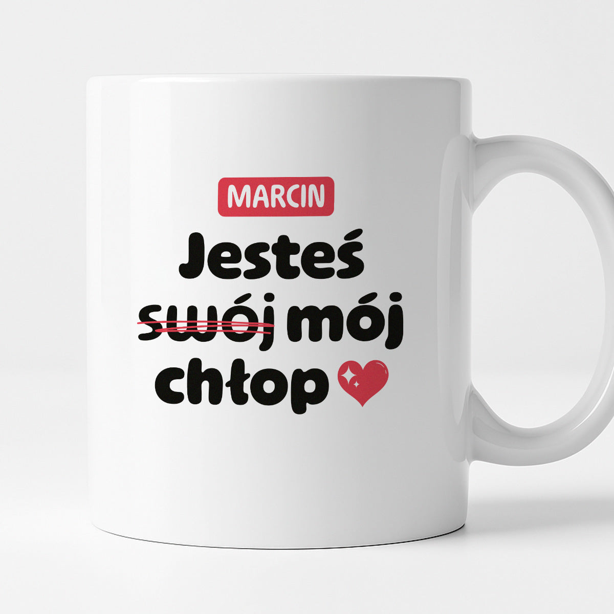 Kubek z IMIENIEM "Jesteś (swój) mój chłop" II
