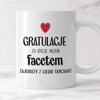 Kubek z nadrukiem "Gratulacje za bycie moim facetem - zajebisty z Cieb