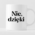 Kubek z nadrukiem "Nie, dzięki"