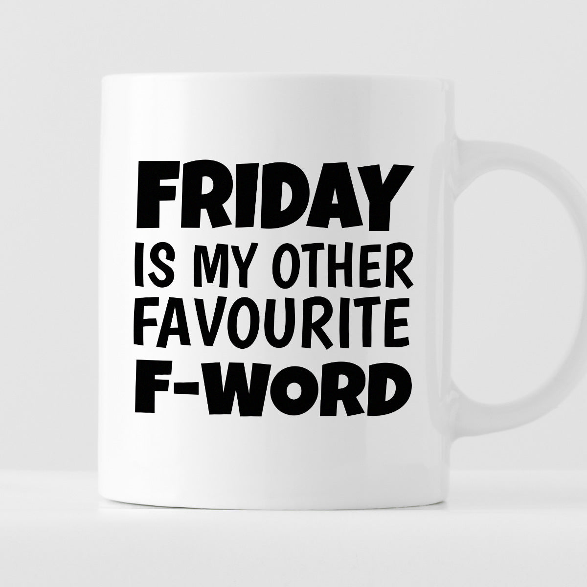 Kubek z nadrukiem "Friday is my other favourite F-word"