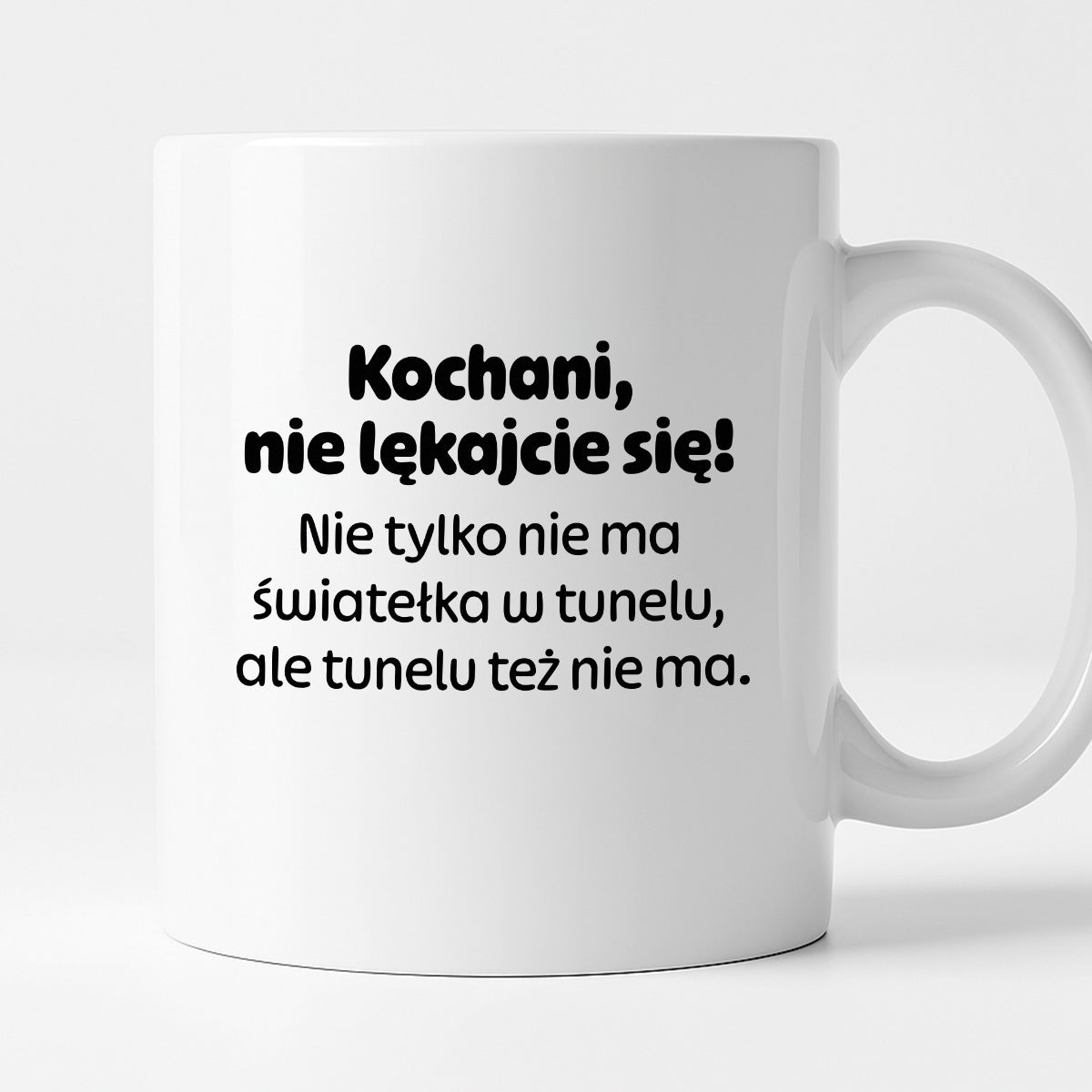 Kubek z nadrukiem - "Kochani nie lękajcie się!"