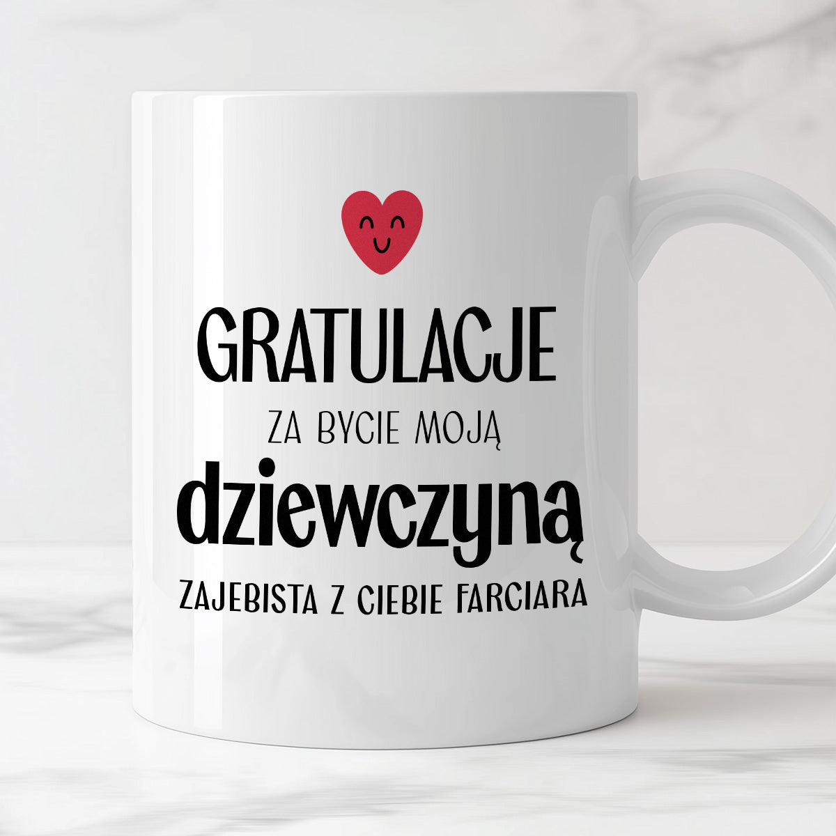 Kubek z nadrukiem "Gratulacje za bycie moją dziewczyną - zajebista z Ciebie farciara" - WALENTYNKI