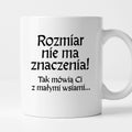 Kubek z nadrukiem "Rozmiar nie ma znaczenia! Tak mówią Ci z małymi wsiami" v2