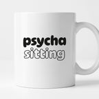 Kubek z nadrukiem - "Psycha sitting"