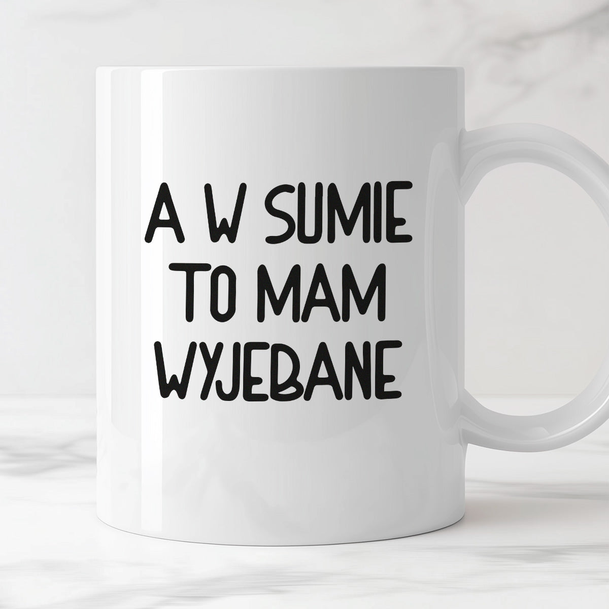 Kubek z nadrukiem "A w sumie, to mam wyjebane"