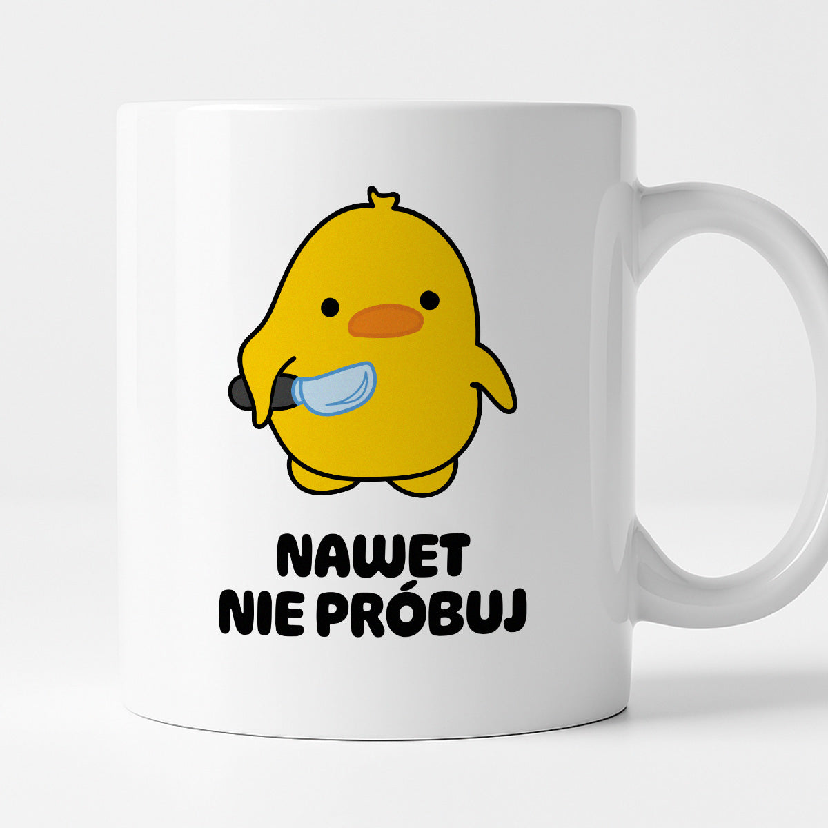 Kubek z nadrukiem - "Nawet nie próbuj"