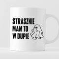 Kubek z nadrukiem "Strasznie mam to w dupie" - Halloween