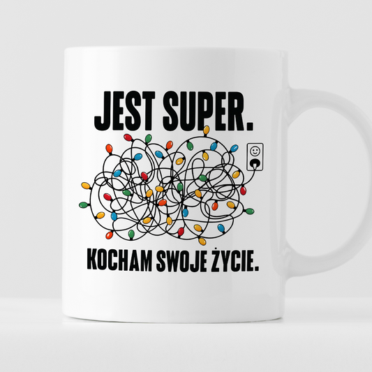 Kubek świąteczny "Jest super. Kocham swoje życie."