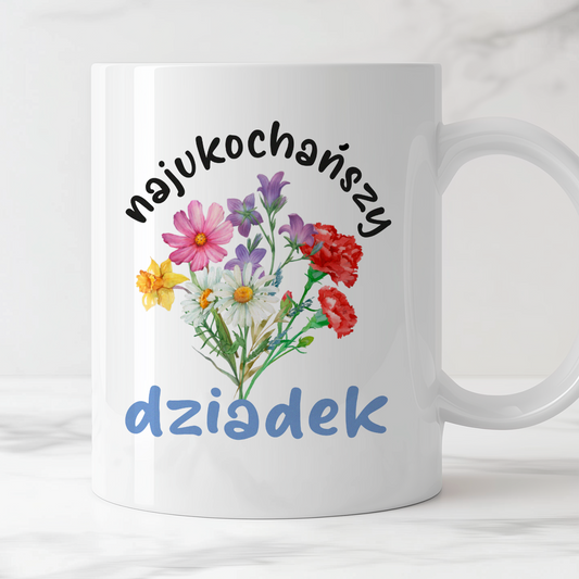 Kubek dla Dziadka - "Najukochańszy dziadek" - kwiaty